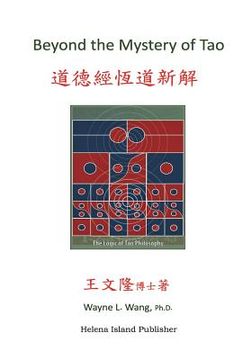 portada Beyond the Mystery of Tao: Decoding the Tao Te Ching 
