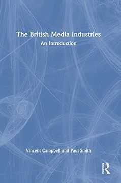 portada The British Media Industries: An Introduction (en Inglés)