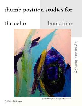 portada Thumb Position Studies for the Cello, Book Four