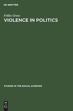portada Violence in Politics (Studies in the Social Sciences) 