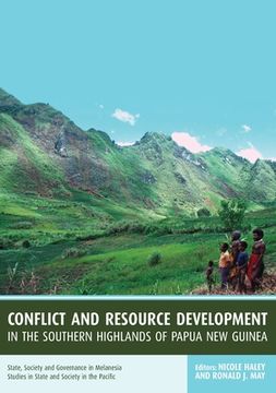 portada Conflict and Resource Development in the Southern Highlands of Papua New Guinea (in English)