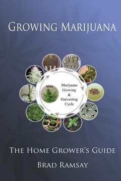 portada Growing Marijuana: The Home Grower's Guide (en Inglés)