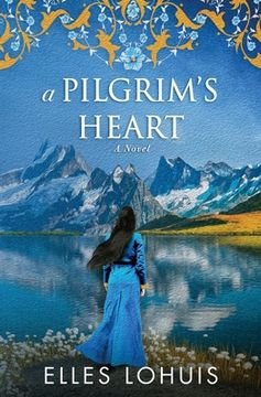 portada A Pilgrim's Heart (en Inglés)