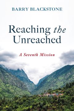 portada Reaching the Unreached (en Inglés)