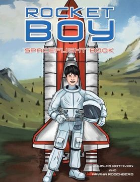 portada Rocket Boy: Spaceflight Book (en Inglés)
