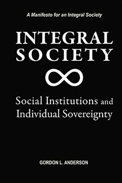 portada Integral Society: Social Institutions and Individual Sovereignty (in English)