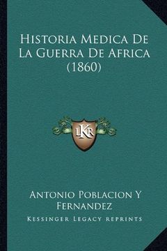 portada Historia Medica de la Guerra de Africa (1860) (in Spanish)