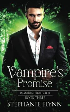 portada Vampire's Promise: A Steamy Paranormal Urban Fantasy Romance (Immortal Protector) 