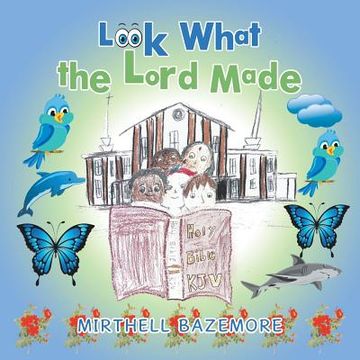 portada Look What the Lord Made (in English)