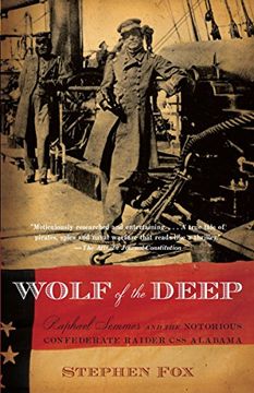 portada Wolf of the Deep: Raphael Semmes and the Notorious Confederate Raider css Alabama (Vintage Civil war Library) (in English)