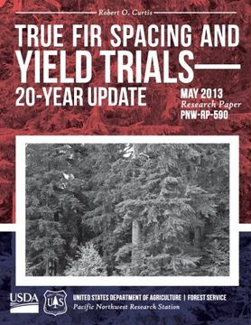 portada True Fir Spacing and Yield Trials 20-Year Update