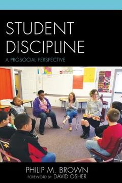 portada Student Discipline: A Prosocial Perspective (en Inglés)