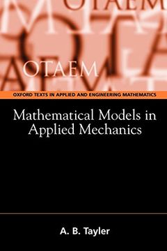 portada Mathematical Models in Applied Mechanics (Oxford Texts in Applied and Engineering Mathematics) 