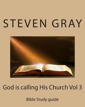 portada God is calling His Church Vol 3: Bible Study guide (en Inglés)