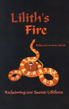 portada lilith's fire: reclaiming our sacred lifeforce (in English)