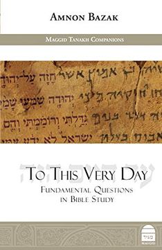 portada To This Very Day: Fundamental Questions in the Bible Study (en Inglés)