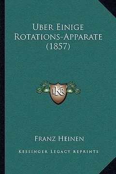 portada Uber Einige Rotations-Apparate (1857) (en Alemán)