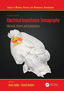 portada Electrical Impedance Tomography: Methods, History and Applications (Series in Medical Physics and Biomedical Engineering) (in English)