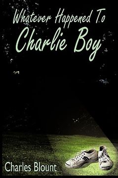 portada whatever happened to charlie boy (in English)