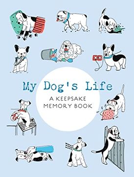 portada My Dog'S Life: A Keepsake Memory Book (in English)