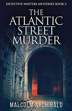 portada The Atlantic Street Murder (2) (Detective Watters Mysteries) (en Inglés)