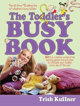 portada The Toddler's Busy Book (Busy Books) (en Inglés)