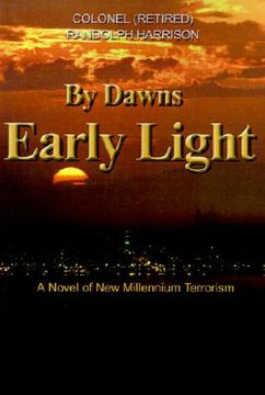 portada by dawns early light: a novel of new millennium terrorism