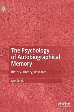 portada The Psychology of Autobiographical Memory: History, Theory, Research 