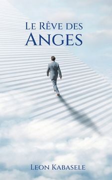 portada Le Rêve des Anges (en Francés)