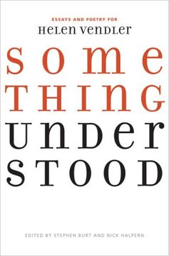 portada Something Understood: Essays and Poetry for Helen Vendler (in English)