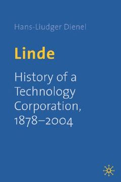 portada linde: history of a technology corporation, 1879-2004 (en Inglés)