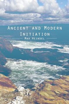 portada Ancient and Modern Initiation (en Inglés)