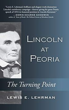 portada Lincoln at Peoria: The Turning Point 