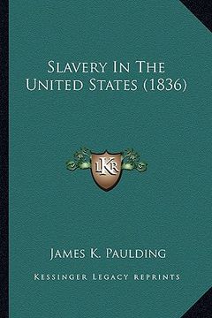 portada slavery in the united states (1836) (en Inglés)