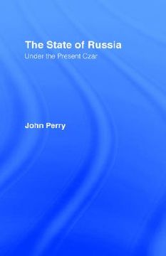 portada the state of russia under the present czar (en Inglés)