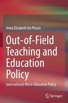 portada Out-Of-Field Teaching and Education Policy: International Micro-Education Policy 