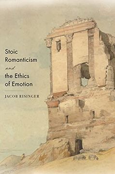 portada Stoic Romanticism and the Ethics of Emotion 
