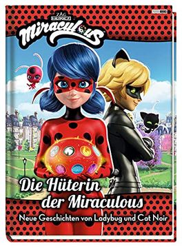 portada Miraculous: Die Hüterin der Miraculous - Neue Geschichten von Ladybug und cat Noir: Geschichtenbuch (en Alemán)