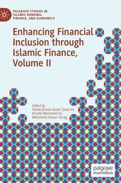 portada Enhancing Financial Inclusion Through Islamic Finance, Volume II