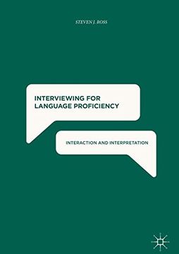 portada Interviewing for Language Proficiency: Interaction and Interpretation (en Inglés)