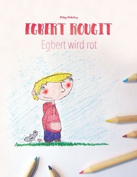 portada Egbert rougit/Egbert wird rot: Un livre à colorier pour les enfants (Edition bilingue français-allemand) (in French)