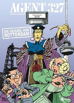 portada Agent 327. Band 9: Die Geissel von Rotterdam (in German)