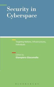 portada Security in Cyberspace: Targeting Nations, Infrastructures, Individuals (en Inglés)