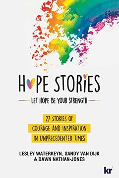portada Hope Stories: 27 Stories of Courage and Inspiration in Unprecedented Times (en Inglés)