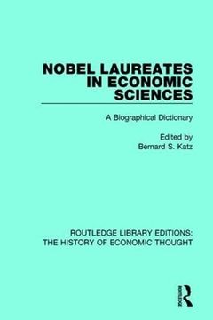 portada Nobel Laureates in Economic Sciences: A Biographical Dictionary (en Inglés)