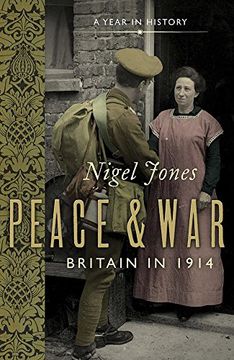 portada Peace and War: Britain in 1914 (Journey in Time)