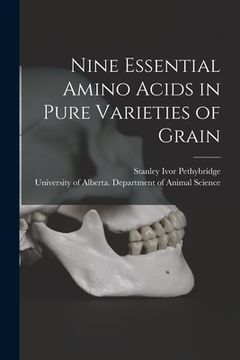 portada Nine Essential Amino Acids in Pure Varieties of Grain (en Inglés)