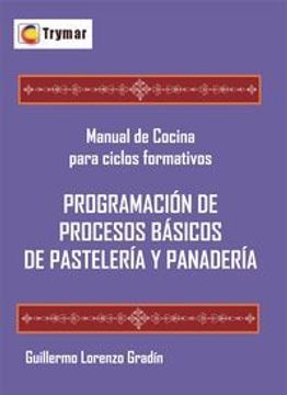 portada Programacion De Procesos Basicos De Pasteleria Y Panaderia (in Spanish)