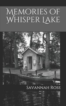 portada Memories of Whisper Lake: A Holiday Novel (in English)