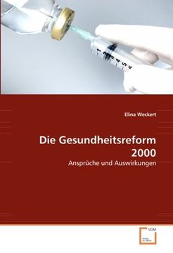 portada Die Gesundheitsreform 2000: Ansprüche und Auswirkungen